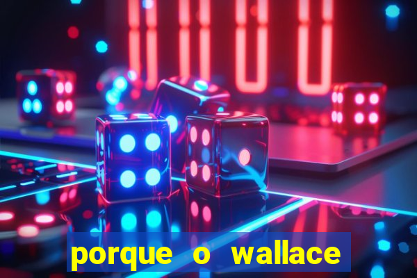 porque o wallace saiu do cruzeiro